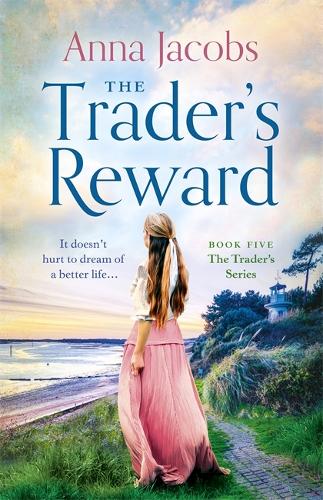 Бумажная книга «The Trader's Reward: gripping and unforgettable storytelling from one of Britain's best-loved saga writers», автор Анна Джейкобс - фото №1