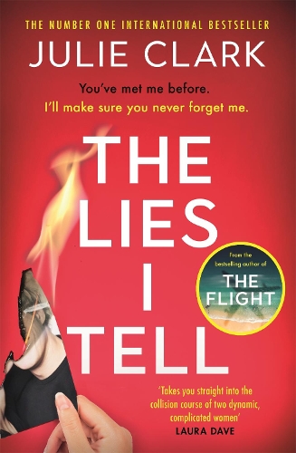 Бумажная книга «The Lies I Tell: A twisty and engrossing thriller about a woman who cannot be trusted, from the bestselling author of The Flight», автор Джули Кларк - фото №1
