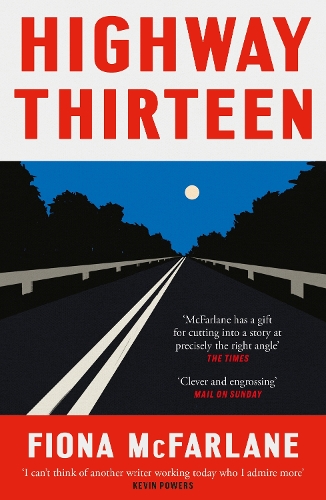 Бумажная книга «Highway Thirteen», автор Фиона МакФарлейн - фото №1
