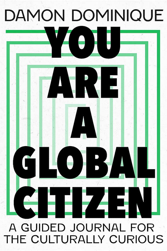 [object Object] «You Are A Global Citizen», автор Дэймон Доминик - фото №1