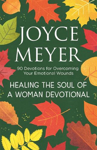 Бумажная книга «Healing the Soul of a Woman Devotional: 90 Devotions for Overcoming Your Emotional Wounds», автор Джойс Майер - фото №1