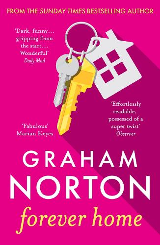 Паперова книга «Forever Home: The warm, funny and twisty novel about family drama from the bestselling author», автор Грем Нортон - фото №1