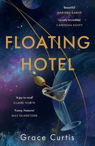 Бумажная книга «Floating Hotel: found family, mystery and a once-grand hotel collide in space in this charming, addictive tale», автор Грейс Кертис - фото №1