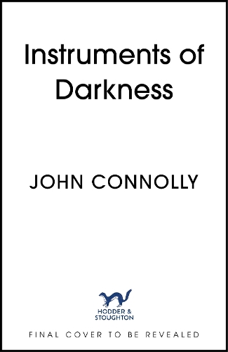 Бумажная книга «The Instruments of Darkness: A Charlie Parker Thriller», автор Джон Коннолли - фото №1