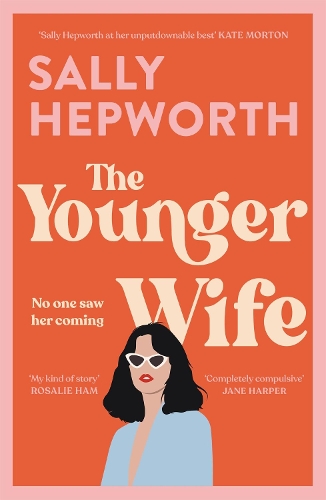 Бумажная книга «The Younger Wife: An unputdownable new domestic drama with jaw-dropping twists», автор Салли Хепворт - фото №1
