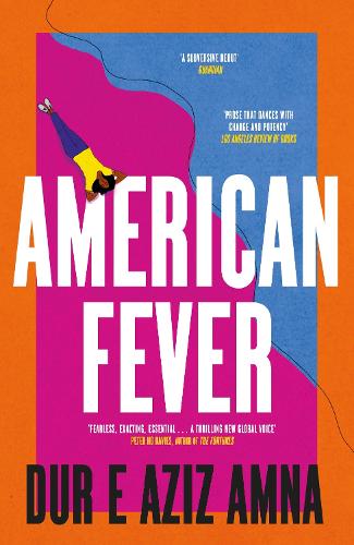 Бумажная книга «American Fever: The sharp and spiky debut novel from the winner of the Financial Times Essay Prize», автор Дур э Азиз Амна - фото №1