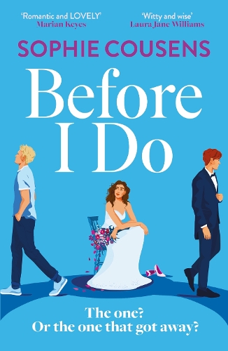 [object Object] «Before I Do: a funny and unexpected love story from the author of THIS TIME NEXT YEAR», автор Софи Кузенс - фото №1