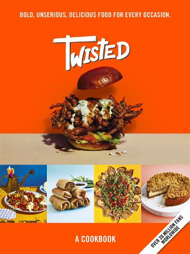 [object Object] «Twisted: A Cookbook - Bold, Unserious, Delicious Food for Every Occasion», автор Twisted - фото №1