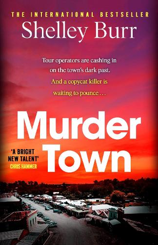 Бумажная книга «Murder Town: the gripping and terrifying new thriller from the author of international bestseller WAKE», автор Шелли Берр - фото №1