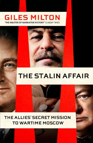 Бумажная книга «The Stalin Affair: The Impossible Alliance that Won the War», автор Джайлс Милтон - фото №1