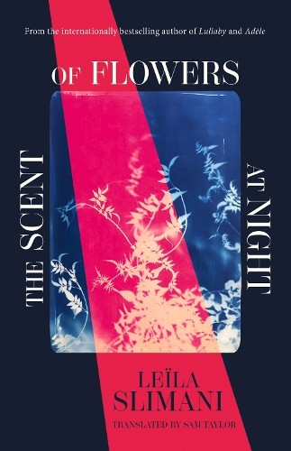 Paper book «The Scent of Flowers at Night: a stunning new work of non-fiction from the bestselling author of Lullaby», author Leila Slimani - фото №1