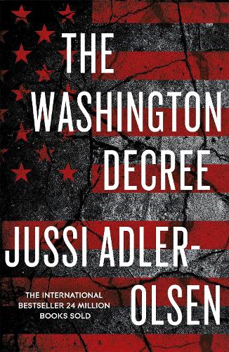 Бумажная книга «The Washington Decree», автор Юсси Адлер-Ольсен - фото №1