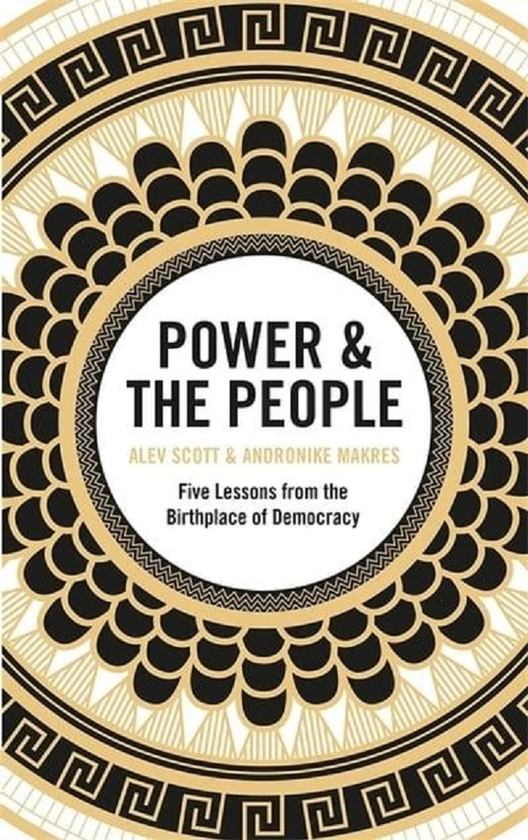 Паперова книга «Power & the People», авторів Алев Скотт, Андроніке Макрес - фото №1