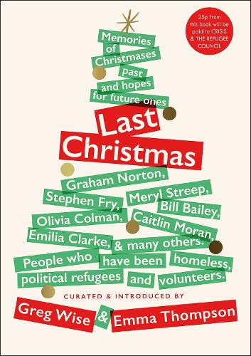 Паперова книга «Last Christmas», авторів Емма Томпсон, Грег Уайз - фото №1