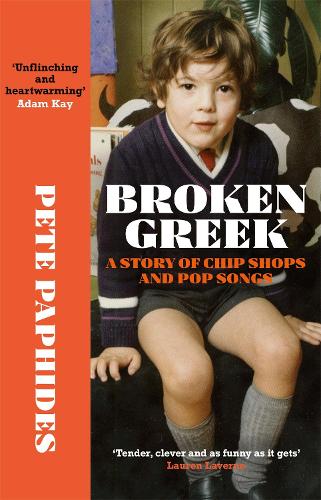 Бумажная книга «Broken Greek: A Story of Chip Shops and Pop Songs», автор Пит Пафидес - фото №1