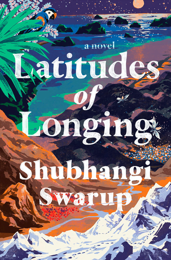 Бумажная книга «Latitudes of Longing», автор Шубханги Сваруп - фото №1