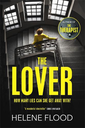 Бумажная книга «The Lover: A twisty scandi thriller about a woman caught in her own web of lies», автор Элен Флад - фото №1