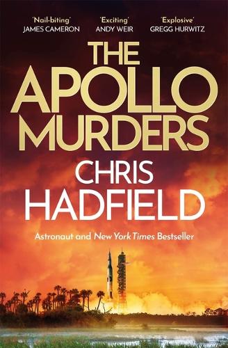 Бумажная книга «The Apollo Murders: Book 1 in the Apollo Murders Series», автор Крис Хэдфилд - фото №1