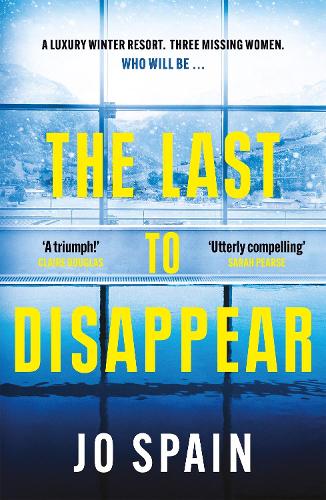 Бумажная книга «The Last to Disappear: a chilling and heart-pounding thriller full of surprise twists», автор Джо Спейн - фото №1