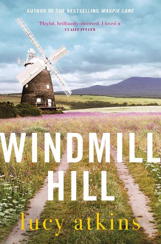Паперова книга «Windmill Hill: a gripping mystery of hidden secrets and loyal friendships», автор Люсі Аткінс - фото №1