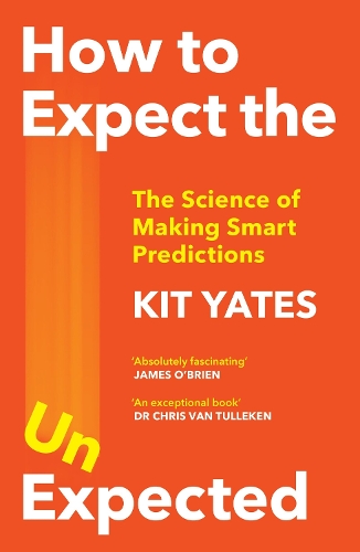 [object Object] «How to Expect the Unexpected: The Science of Making Smart Predictions», автор Кіт Єйтс - фото №1