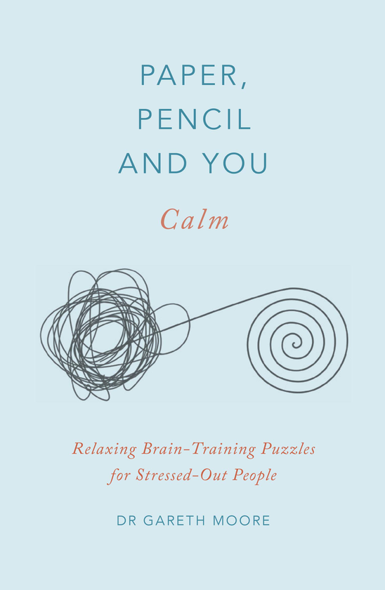 Бумажная книга «Paper, Pencil & You. Calm: Relaxing Brain-Training Puzzles for Stressed-Out People», автор Гарет Мур - фото №1