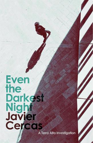 Паперова книга «Even the Darkest Night: A Terra Alta Investigation», автор Хав'єр Серкас - фото №1