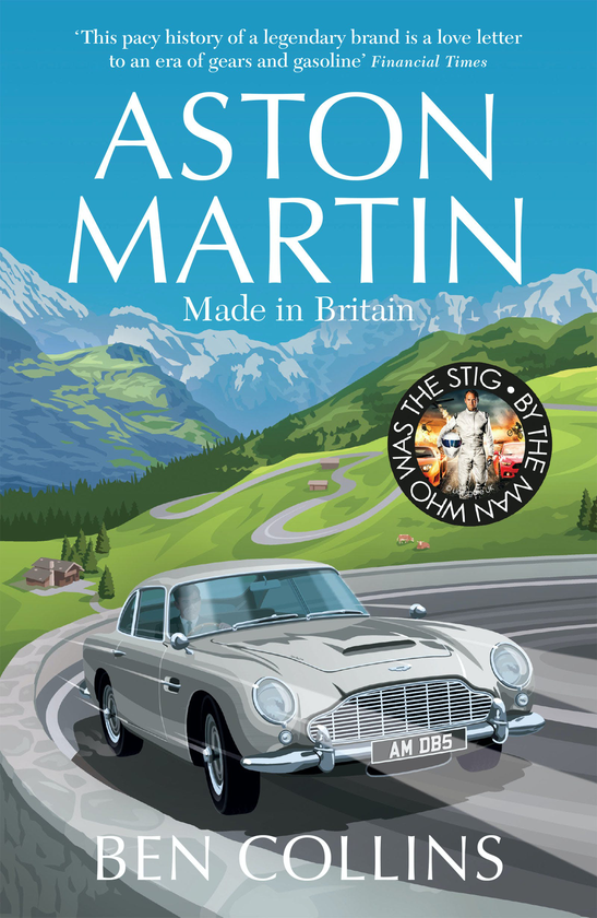 Паперова книга «Aston Martin. Made in Britain», автор Бен Коллінс - фото №1