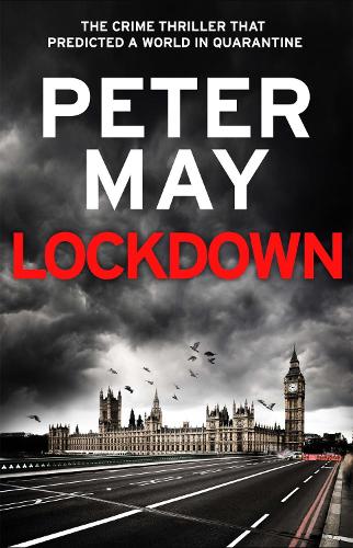 [object Object] «Lockdown: An incredibly prescient crime thriller from the author of The Lewis Trilogy», автор Питер Мэй - фото №1