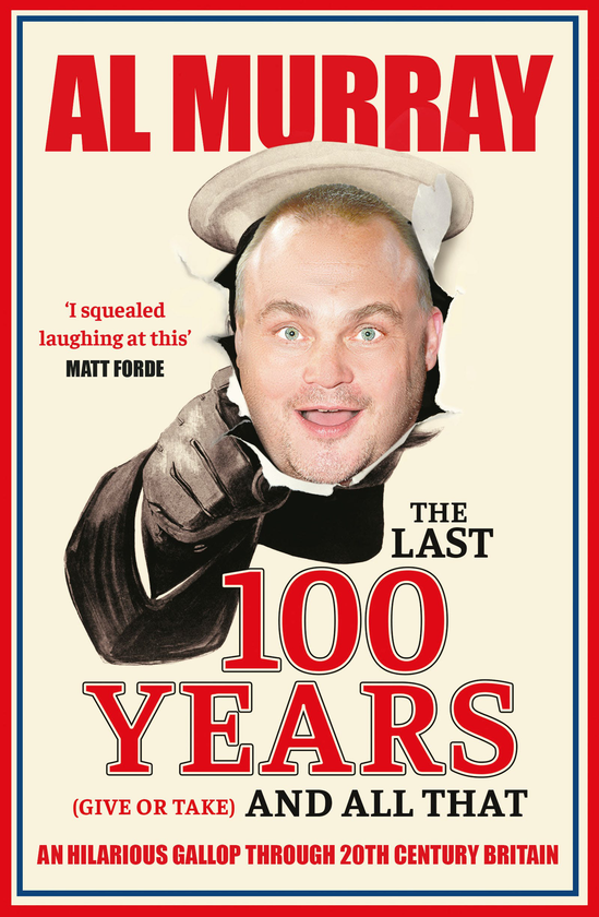 Бумажная книга «The Last 100 Years (give or take) and All That», автор Аль Мюррей - фото №1