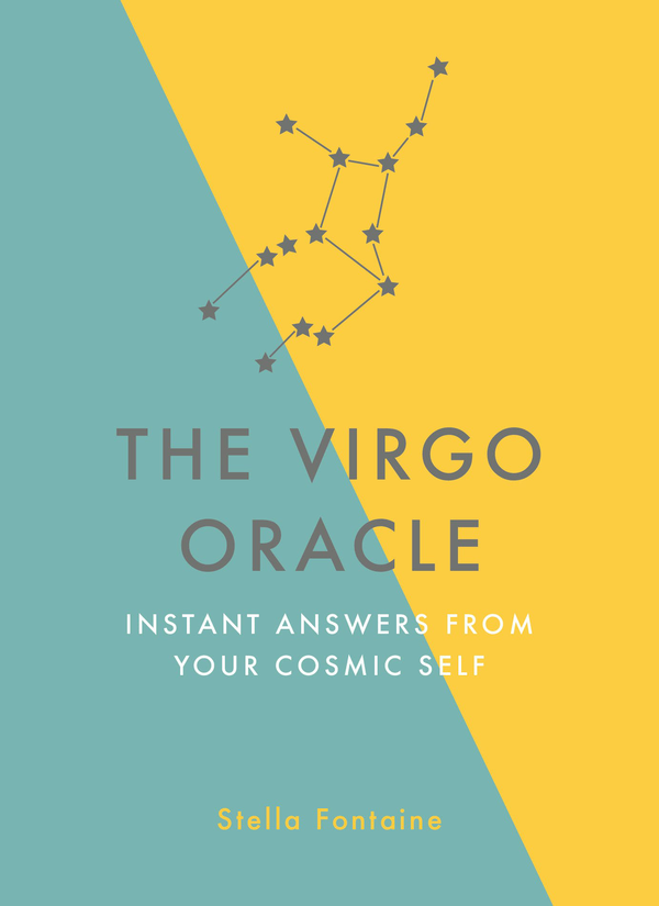 Бумажная книга «The Virgo Oracle. Instant Answers from Your Cosmic Self », автор Стелла Фонтейн - фото №1