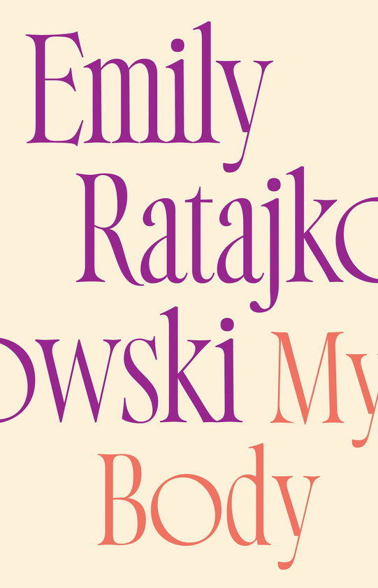 Паперова книга «My Body», автор Емілі Ратаковскі - фото №1