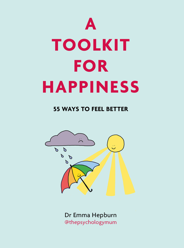 Паперова книга «A Toolkit for Happiness. 55 Ways to Feel Better», автор Емма Хепберн - фото №1