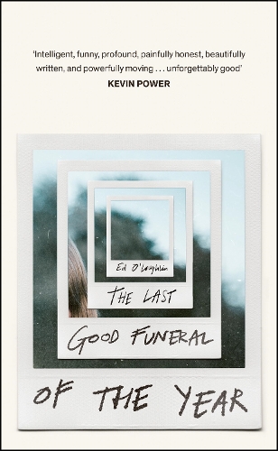 Бумажная книга «The Last Good Funeral of the Year: A Memoir», автор Эд О'Лафлин - фото №1