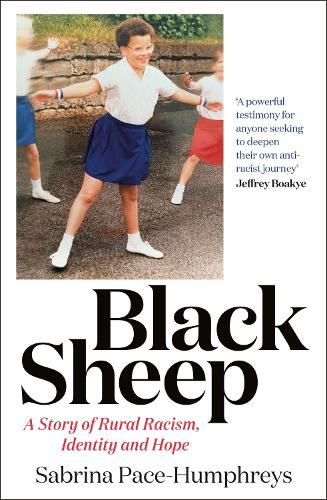 Бумажная книга «Black Sheep: A Story of Rural Racism,  Identity and Hope», автор Сабрина Пэйс-Хамфрис - фото №1