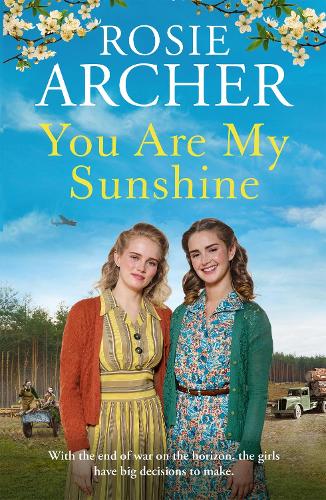 Паперова книга «You Are My Sunshine: A heartwarming wartime story of friendship and love», автор Розі Арчер - фото №1