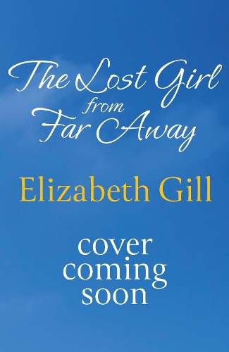 Бумажная книга «The Lost Girl from Far Away», автор Элизабет Гилл - фото №1