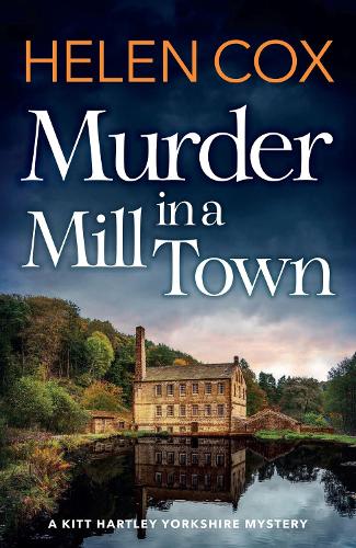 Бумажная книга «Murder in a Mill Town: the perfect cosy mystery to curl up with on winter nights», автор Хелен Кокс - фото №1