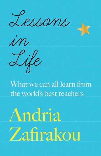Бумажная книга «Lessons in Life: What we can all learn from the world’s best teachers» - фото №1