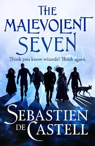 Паперова книга «The Malevolent Seven: "Terry Pratchett meets Deadpool" in this darkly funny fantasy», автор Себастьєн де Кастель - фото №1
