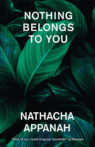 Паперова книга «Nothing Belongs to You», автор Натача Аппана - фото №1