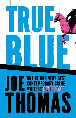 Паперова книга «True Blue», автор Джо Томас - фото №1