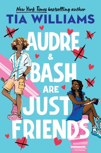 Бумажная книга «Audre & Bash Are Just Friends: a sweet, funny, electrifying story of first love and summer romance», автор Тиа Уильямс - фото №1