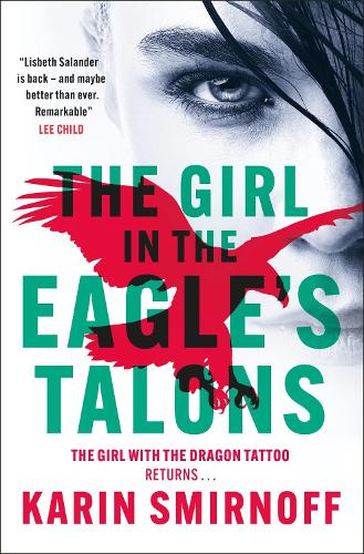 Паперова книга «The Girl in the Eagle's Talons: The New Girl with the Dragon Tattoo Thriller», автор Карін Смірнофф - фото №1