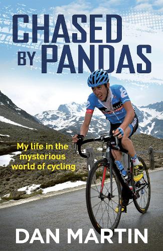 Бумажная книга «Chased by Pandas: My life in the mysterious world of cycling», автор Дэн Мартин - фото №1