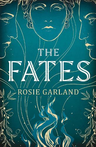 Бумажная книга «The Fates: A spellbindingly original mythical retelling for fans of CIRCE and ARIADNE», автор Рози Гарланд - фото №1