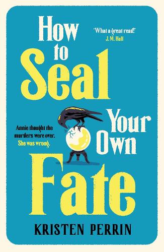 Паперова книга «How To Seal Your Own Fate», автор Крістен Перрін - фото №1
