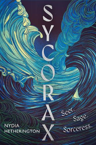 Паперова книга «Sycorax: a captivating reimagining of Shakespeare's most powerful witch», автор Нідія Хетерінгтон - фото №1