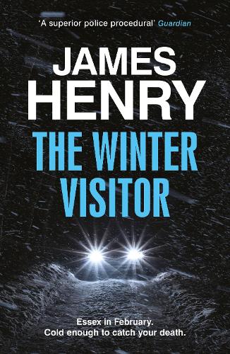 Бумажная книга «The Winter Visitor: the explosive new thriller set in the badlands of Essex», автор Джеймс Генри - фото №1