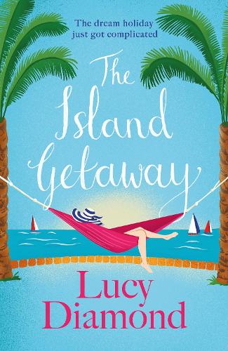 Паперова книга «The Island Getaway: The perfect new escapist read from the bestselling author», автор Люсі Даймонд - фото №1